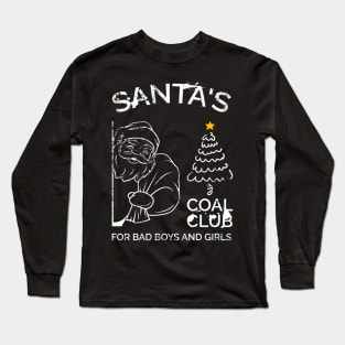 Offensive Santa's Coal Club Long Sleeve T-Shirt